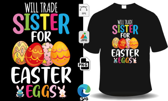 Download Will Trade Sister for Easter Eggs - Premium Resources